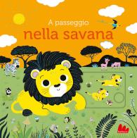 A passeggio nella savana. Ediz. a colori di Emiri Hayashi edito da Gallucci