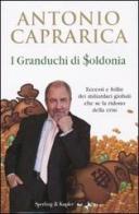 I granduchi di Soldonia di Antonio Caprarica edito da Sperling & Kupfer
