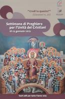 Settimana di preghiera per l'unità dei cristiani 18-25 gennaio 2025. «Credi tu questo?» (Giovanni 11,26) edito da Paoline Editoriale Libri