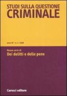 Studi sulla questione criminale (2008) vol.1 edito da Carocci