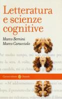 Letteratura e scienze cognitive di Marco Bernini, Marco Caracciolo edito da Carocci