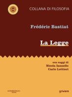 La legge di Frédéric Bastiat edito da goWare