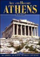 Art and history of Athens di Ioli Vingopoulou, Melina Casulli edito da Bonechi