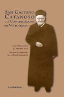 San Gaetano Catanoso e la Congregazione del Volto Santo edito da Laruffa