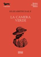 Camera verde di Elizabeth Daly edito da Polillo