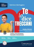 Te lo dice Treccani. Scuola media. Con e-book. Con espansione online vol. B di Fabio Rossi, Fabio Ruggiano edito da Giunti T.V.P.