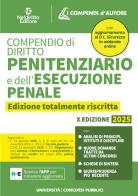 Compendio di diritto penitenziario e dell'esecuzione penale 2025 di C. Cataneo edito da Neldiritto Editore