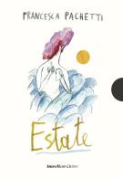 Estate di Francesca Pachetti edito da AnimaMundi Edizioni
