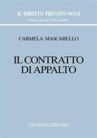 Il contratto di appalto di Carmela Mascarello edito da Giuffrè