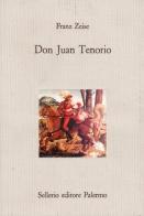 Don Juan Tenorio di Franz Zeise edito da Sellerio Editore Palermo