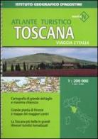 Viaggia l'Italia. Toscana 1:200 000 edito da De Agostini