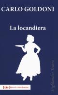 La locandiera di Carlo Goldoni edito da Edizioni Clandestine