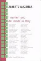 I numeri uno del made in Italy di Alberto Mazzuca edito da Dalai Editore