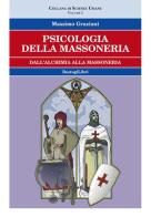 Psicologia della massoneria vol.1 di Massimo Graziani edito da BastogiLibri