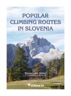 Popular climbing routes in Slovenia di Tine Mihelic, Rudi Zaman edito da Qudulibri
