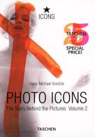 Photo icons vol.2 di Hans-Michael Koetzle edito da Taschen