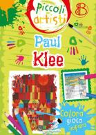 Klee. Piccoli artisti edito da La Rana Volante