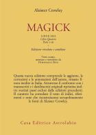 Magick. Liber ABA. Libro quattro. Parti I-III di Aleister Crowley edito da Astrolabio Ubaldini