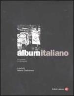 Album italiano. Un paese in fermento edito da Laterza