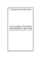 Sconfina/menti di Anna Maria Giancarli edito da Campanotto
