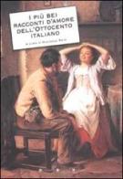I più bei racconti d'amore dell'Ottocento italiano edito da Newton & Compton
