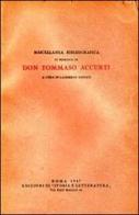 Miscellanea bibliografica in memoria di don Tommaso Accurti edito da Storia e Letteratura