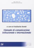 Manuale di comunicazione istituzionale e internazionale di Raffaella Bombi edito da Il Calamo