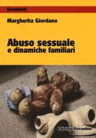 Abuso sessuale e dinamiche familiari di Margherita Giordano edito da Psiconline