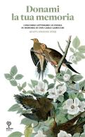 Donami la tua memoria. Concorso letterario di poesia in memoria di Don Carlo Lamecchi. Quinta edizione 2025 edito da Incontri Editrice
