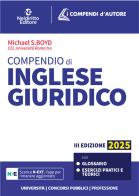 Compendio di Inglese giuridico 2025 (Legal English) di Boyd S. Micheal edito da Neldiritto Editore