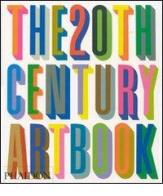 The 20th century art book. Ediz. illustrata edito da Phaidon