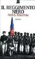 Il reggimento nero di Henry Bauchau edito da Giunti Editore