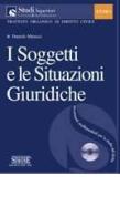 I soggetti e le situazioni giuridiche. Con CD-ROM di Daniele Minussi edito da Edizioni Giuridiche Simone