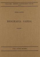 Biografia sarda (rist. anast. Cagliari, 1837-38) di Pietro Martini edito da Forni