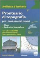 Prontuario di topografia per professionisti tecnici. Con CD-ROM di Roberto D'Apostoli edito da Maggioli Editore