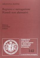 Regresso e surrogazione di Arianna Alpini edito da Edizioni Scientifiche Italiane