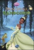 La principessa e il ranocchio edito da Disney Libri