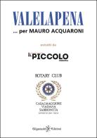 Valelapena di Mauro Acquaroni edito da Gilgamesh Edizioni