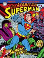Superman: the Atomic Age sundays. Le tavole domenicali della Atomic Age vol.1 di Alvin Schwartz edito da Editoriale Cosmo