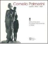 Cornelio Palmerini. Opere (1900-1927) edito da Polistampa