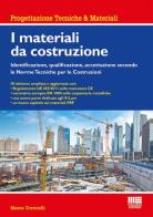 I materiali da costruzione di Marco Torricelli edito da Maggioli Editore