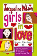 Girls in love. Tre ragazze tre vol.1 di Jacqueline Wilson edito da Salani