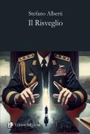Il risveglio di Stefano Alberti edito da Lekton Edizioni