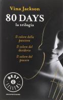 80 days. La trilogia di Vina Jackson edito da Mondadori