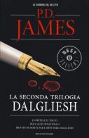 La seconda trilogia Dalgliesh: Copritele il volto-Per cause innaturali-Brividi di morte per l'ispettore Dalgliesh di P. D. James edito da Mondadori