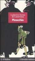 Pinocchio di Ludovico Incisa di Camerana edito da Il Mulino