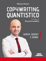 Copywriting quantistico. Scrivi, seduci e vendi! di Massimo Petrucci edito da Flaccovio Dario