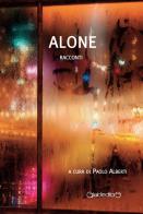 Alone. Racconti edito da Giraldi Editore