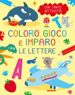 Le lettere. Coloro, gioco e imparo edito da Joybook