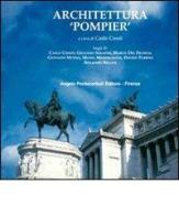 Architettura «Pompier» di Carlo Cresti edito da Pontecorboli Editore
